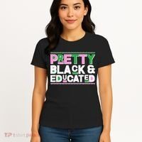 Pretty Black And Educated Women's T-Shirt thumb 4