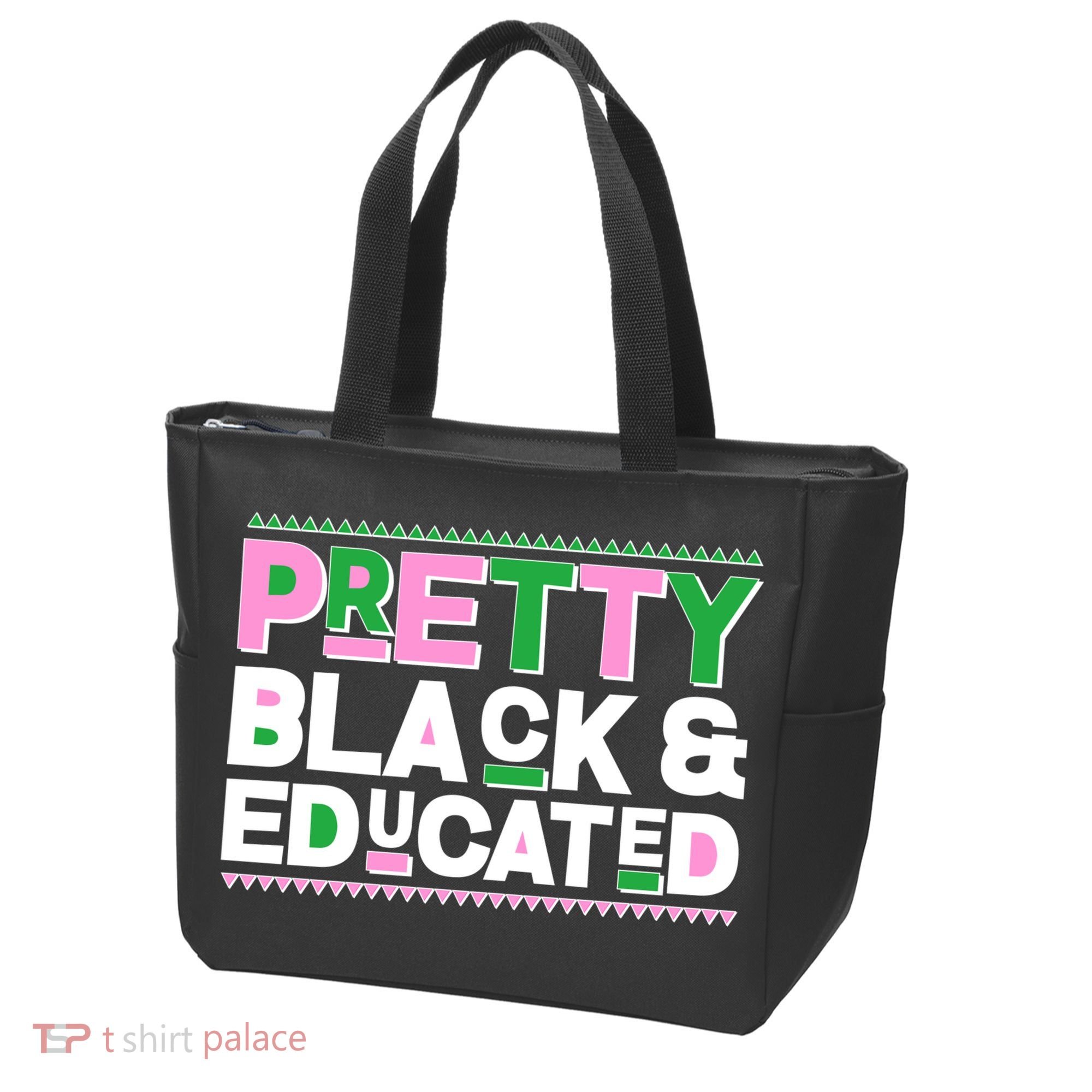 Pretty Black And Educated Tote Bag