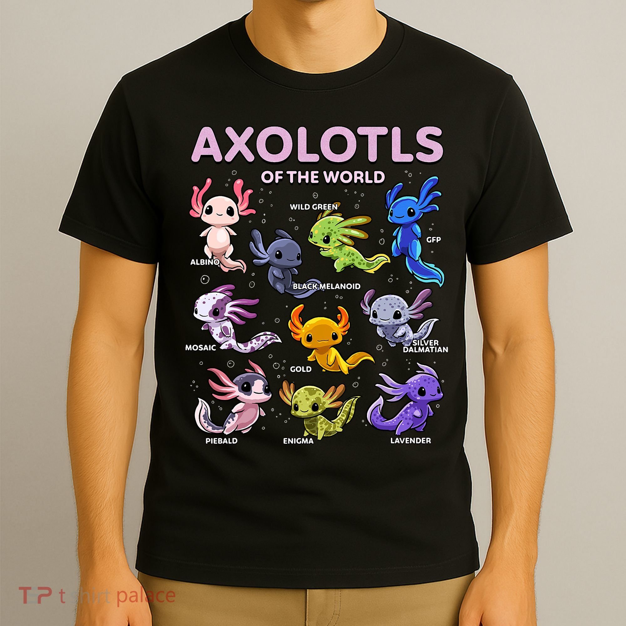 Axolotl Kawaii Axolotls Of The World Axolotl Animals T-Shirt