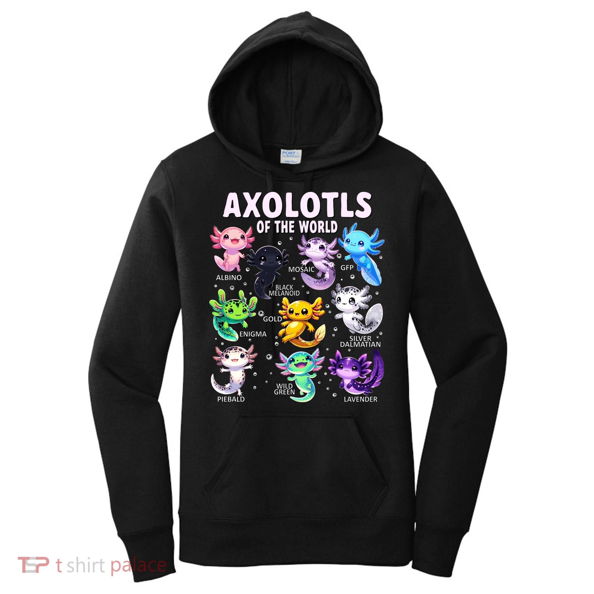 Axolotl Kawaii Axolotls Of The World Axolotl Animals Women's Hoodie