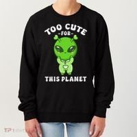 Alien Kawaii Cute Alien Too Cute For This Planet Women's Sweatshirt thumb 0