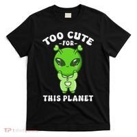 Alien Kawaii Cute Alien Too Cute For This Planet T-Shirt thumb 0
