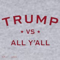 Anti Kamala Harris 24 Pro Trump 2024 Vs All Yall Women's Sweatshirt thumb 2