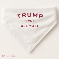 Anti Kamala Harris 24 Pro Trump 2024 Vs All Yall USA-Made Doggie Bandana thumb 0