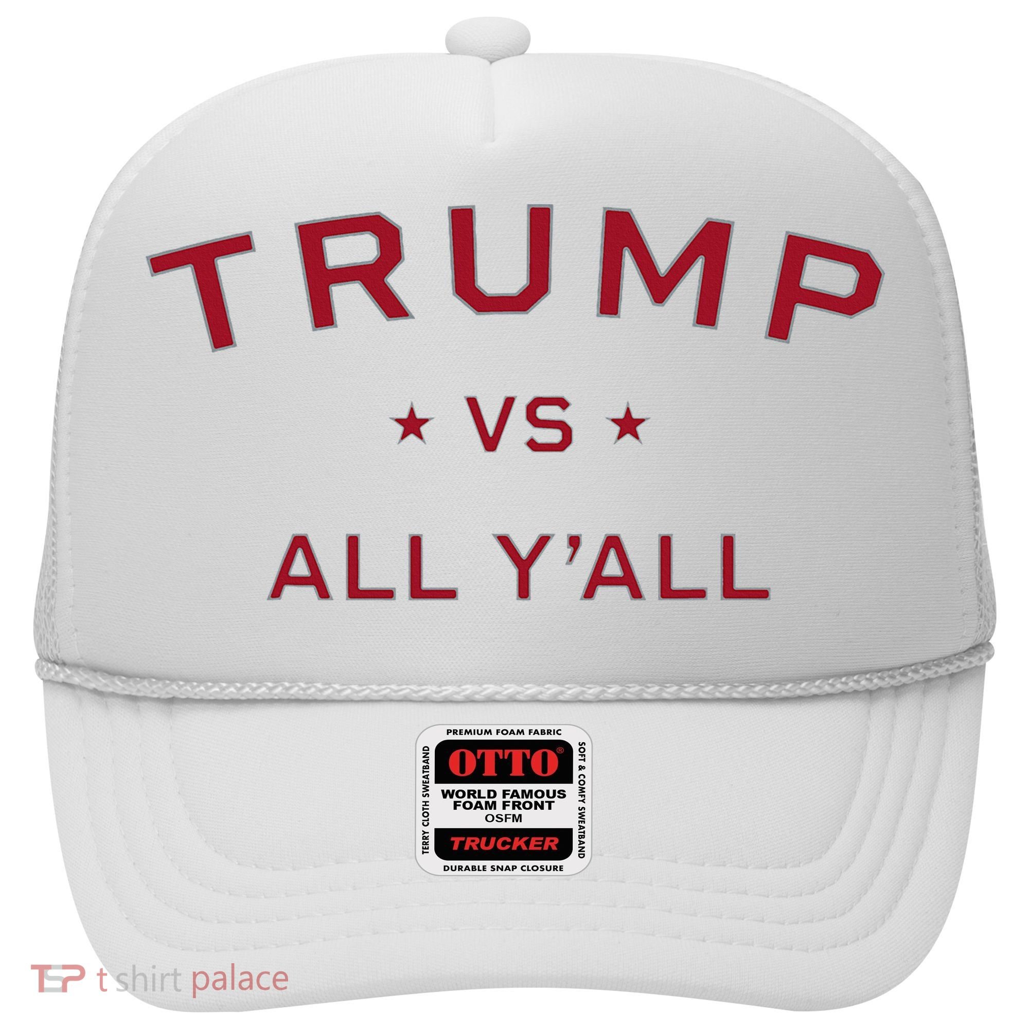Anti Kamala Harris 24 Pro Trump 2024 Vs All Yall Hat