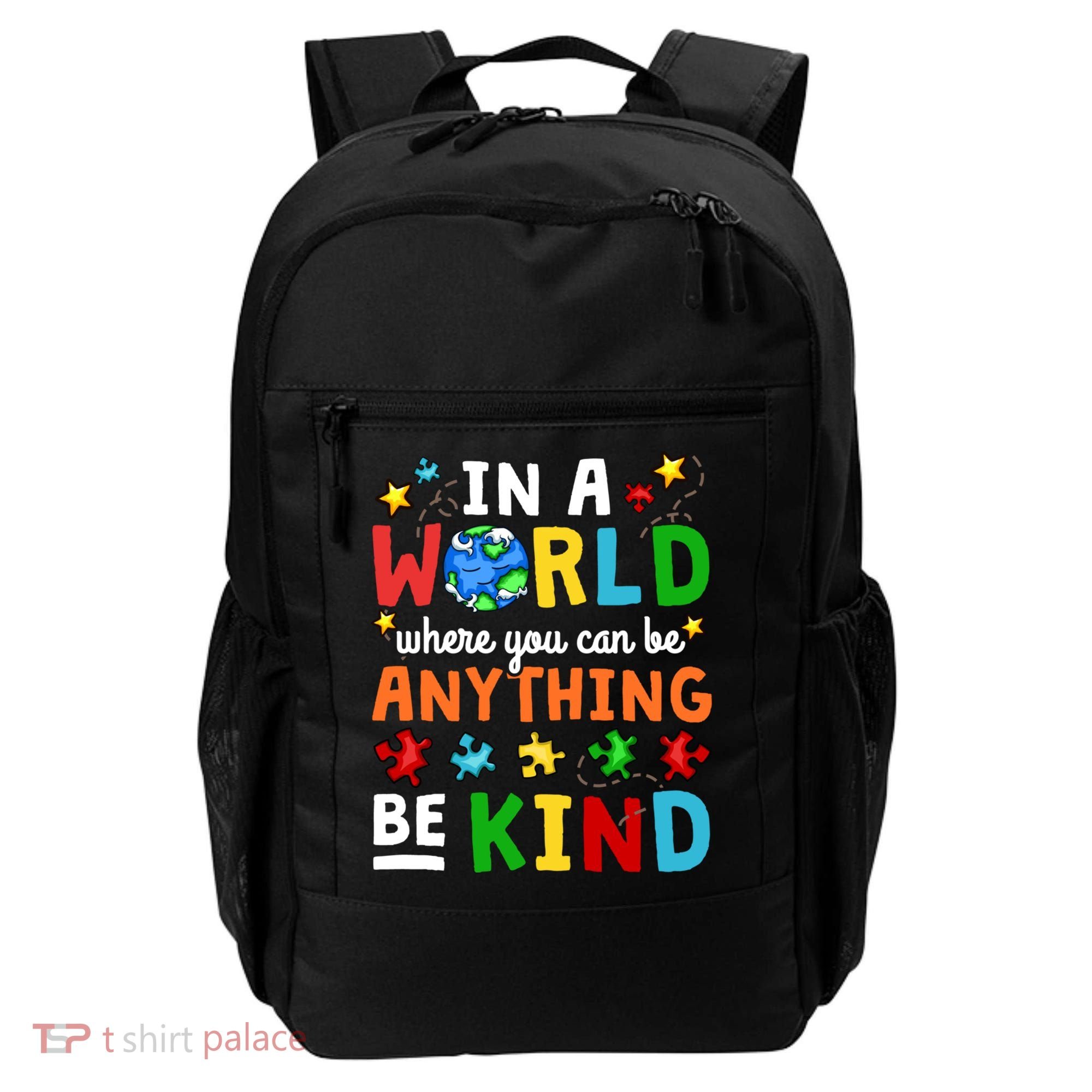 Autism Kindness Inspirational Be Kind Awareness Cute Gift Backpack