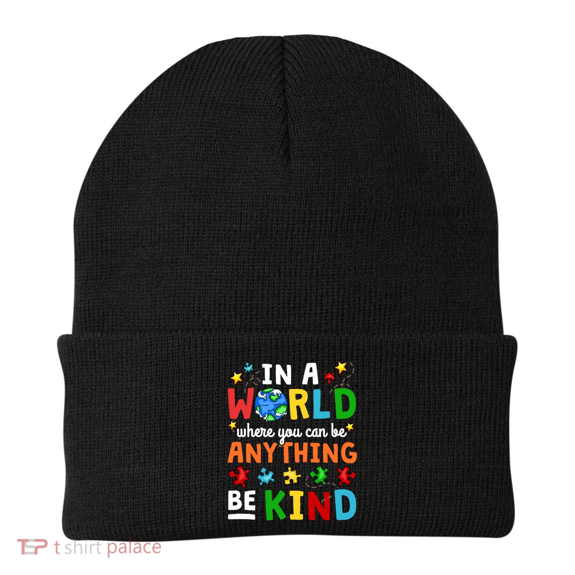 Autism Kindness Inspirational Be Kind Awareness Cute Gift Beanie