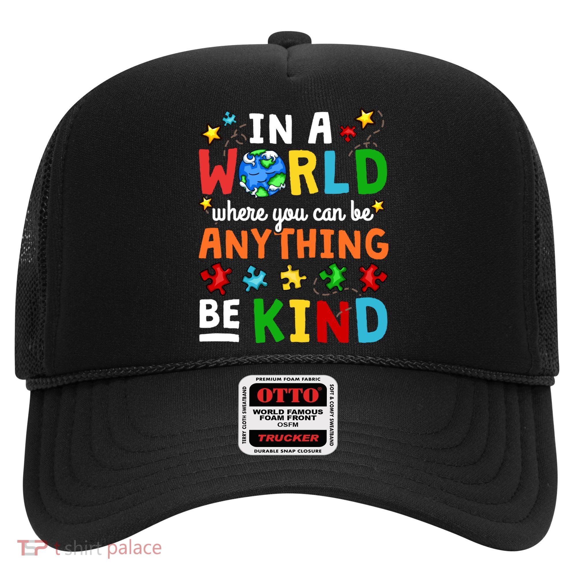 Autism Kindness Inspirational Be Kind Awareness Cute Gift Hat