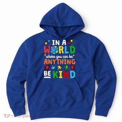 Autism Kindness Inspirational Be Kind Awareness Cute Gift Hoodie