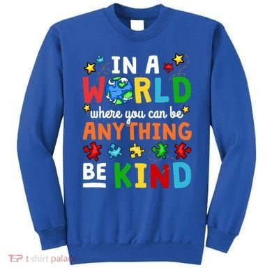 Autism Kindness Inspirational Be Kind Awareness Cute Gift Sweatshirt