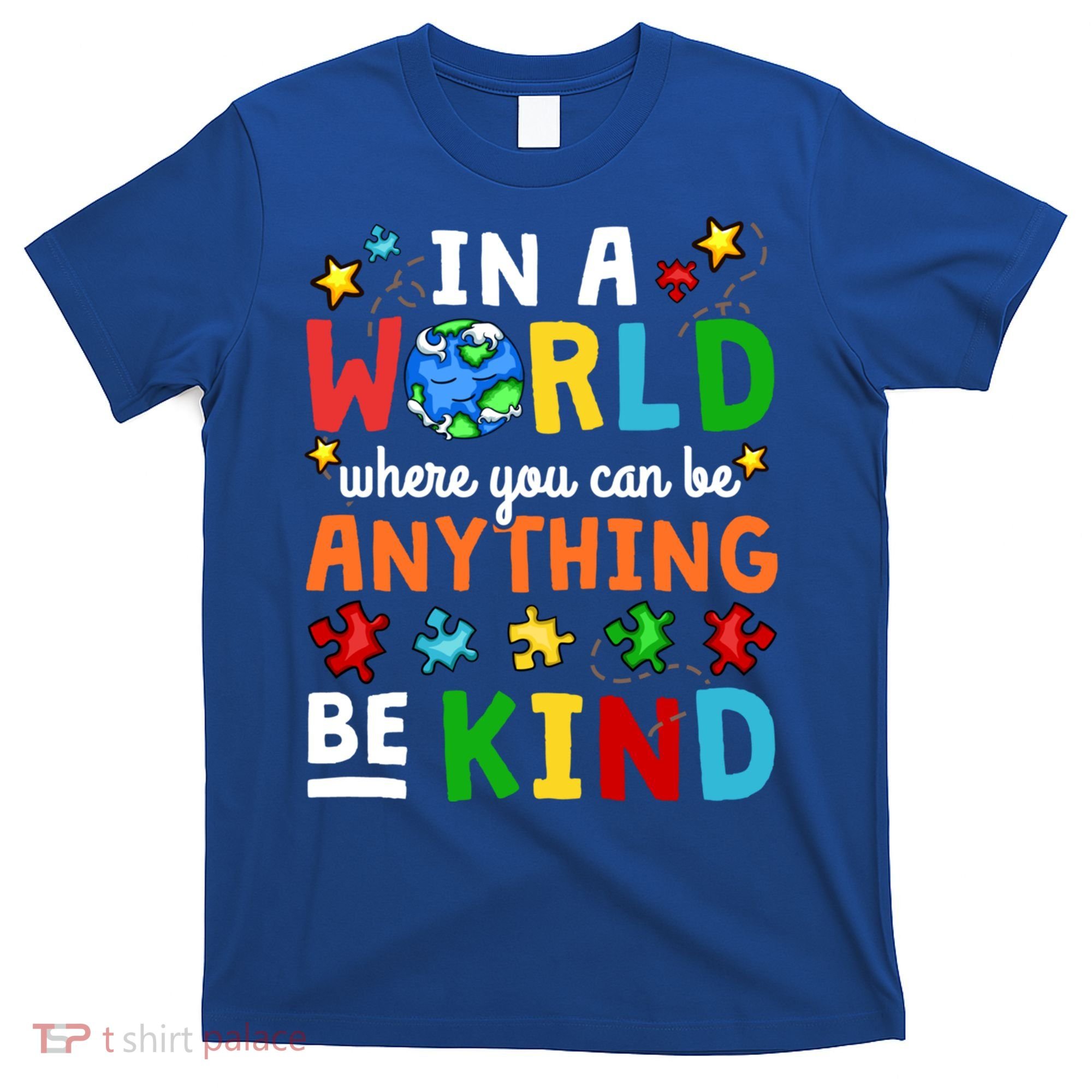 Autism Kindness Inspirational Be Kind Awareness Cute Gift T-Shirt