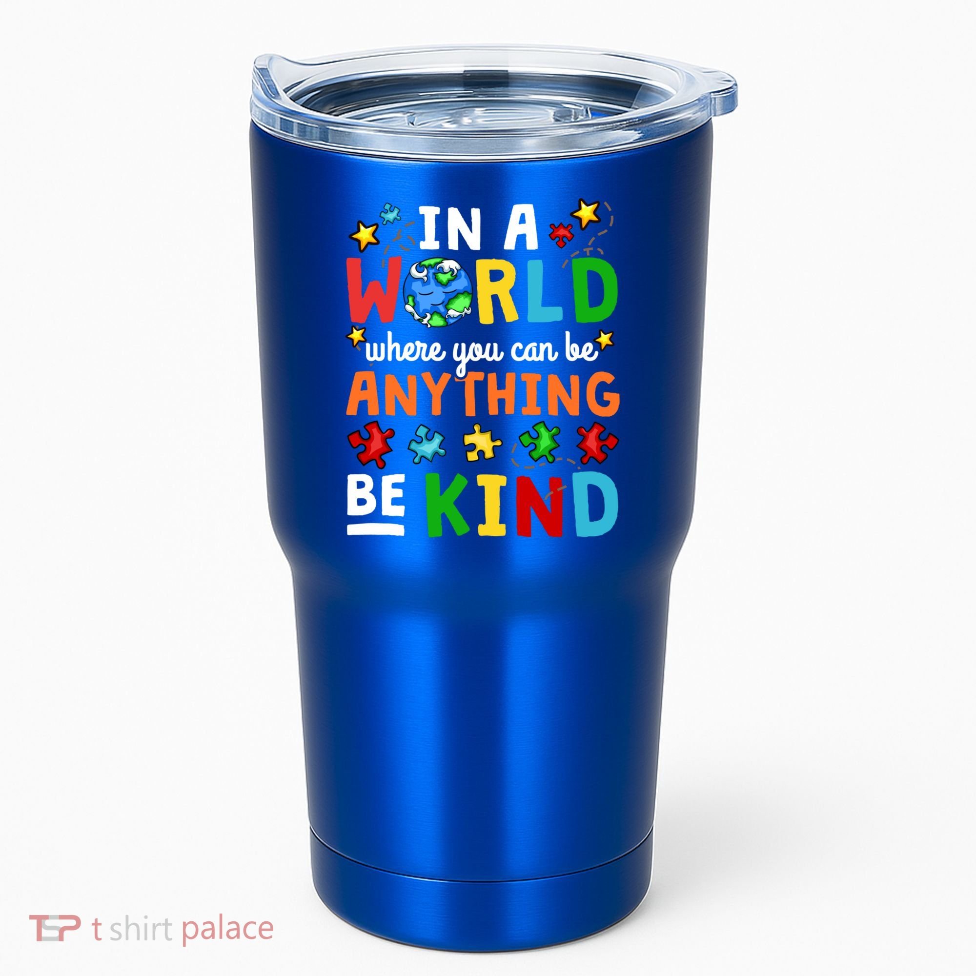 Autism Kindness Inspirational Be Kind Awareness Cute Gift Tumbler