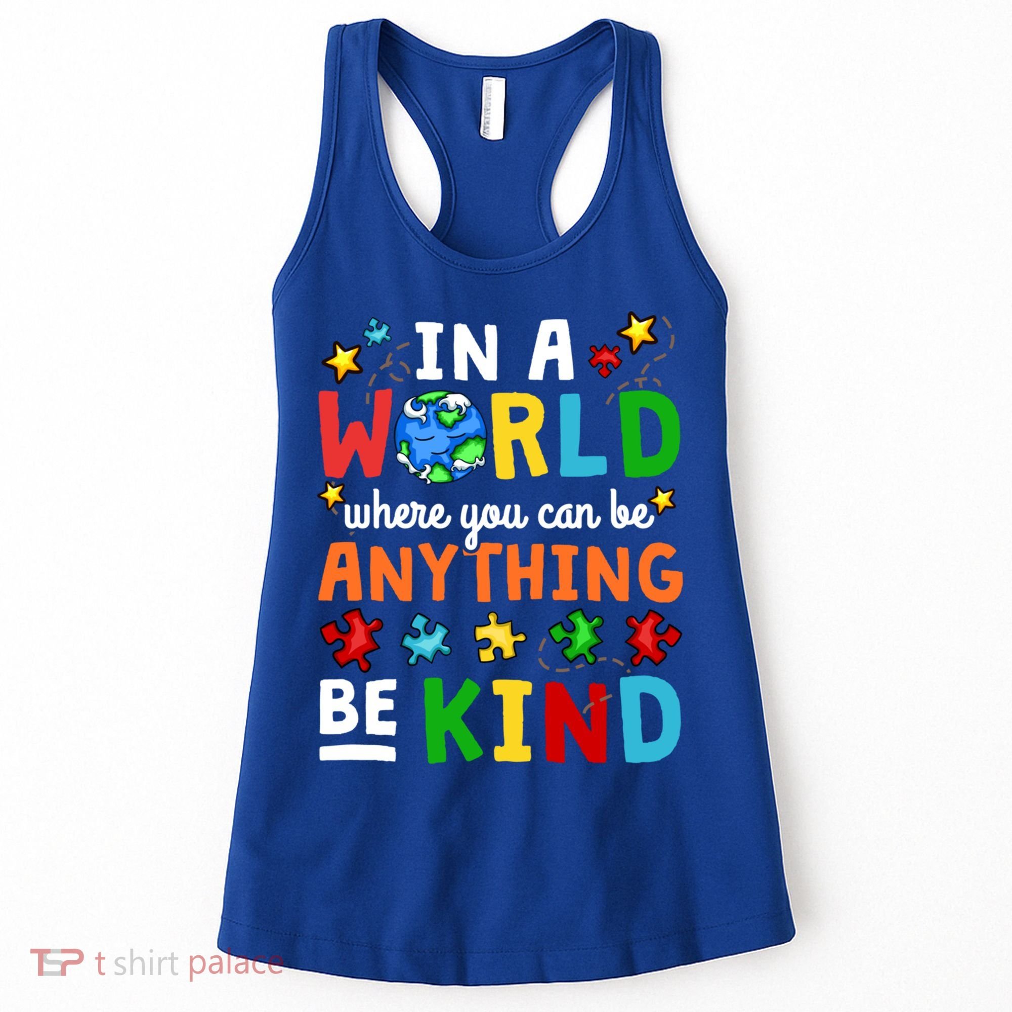 Autism Kindness Inspirational Be Kind Awareness Cute Gift Women's Tank Top