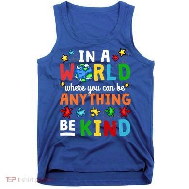 Autism Kindness Inspirational Be Kind Awareness Cute Gift Tank Top