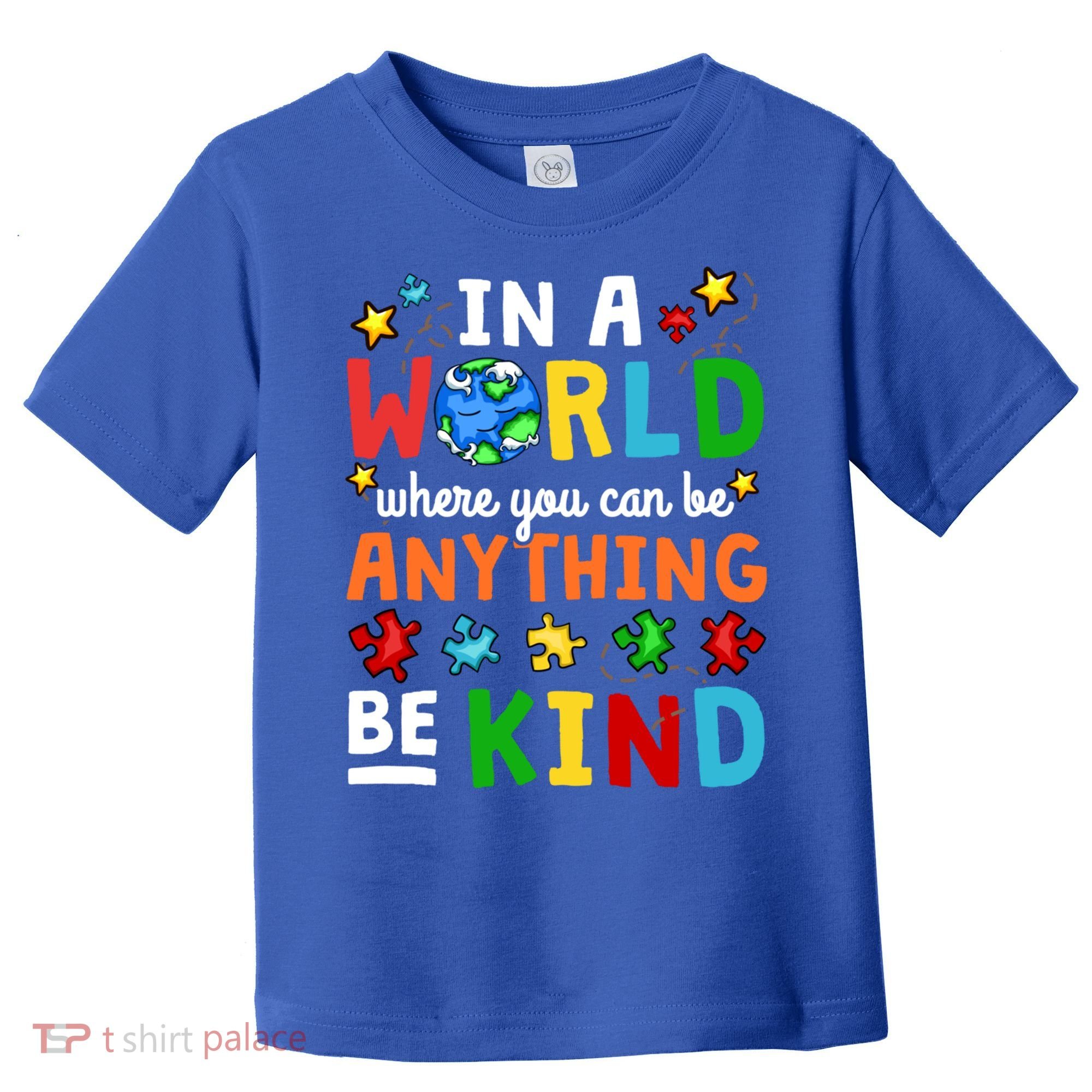Autism Kindness Inspirational Be Kind Awareness Cute Gift Toddler T-Shirt