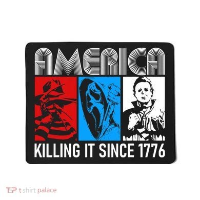 America Killing It Since 1776 Horror The Red White And Blue Mousepad