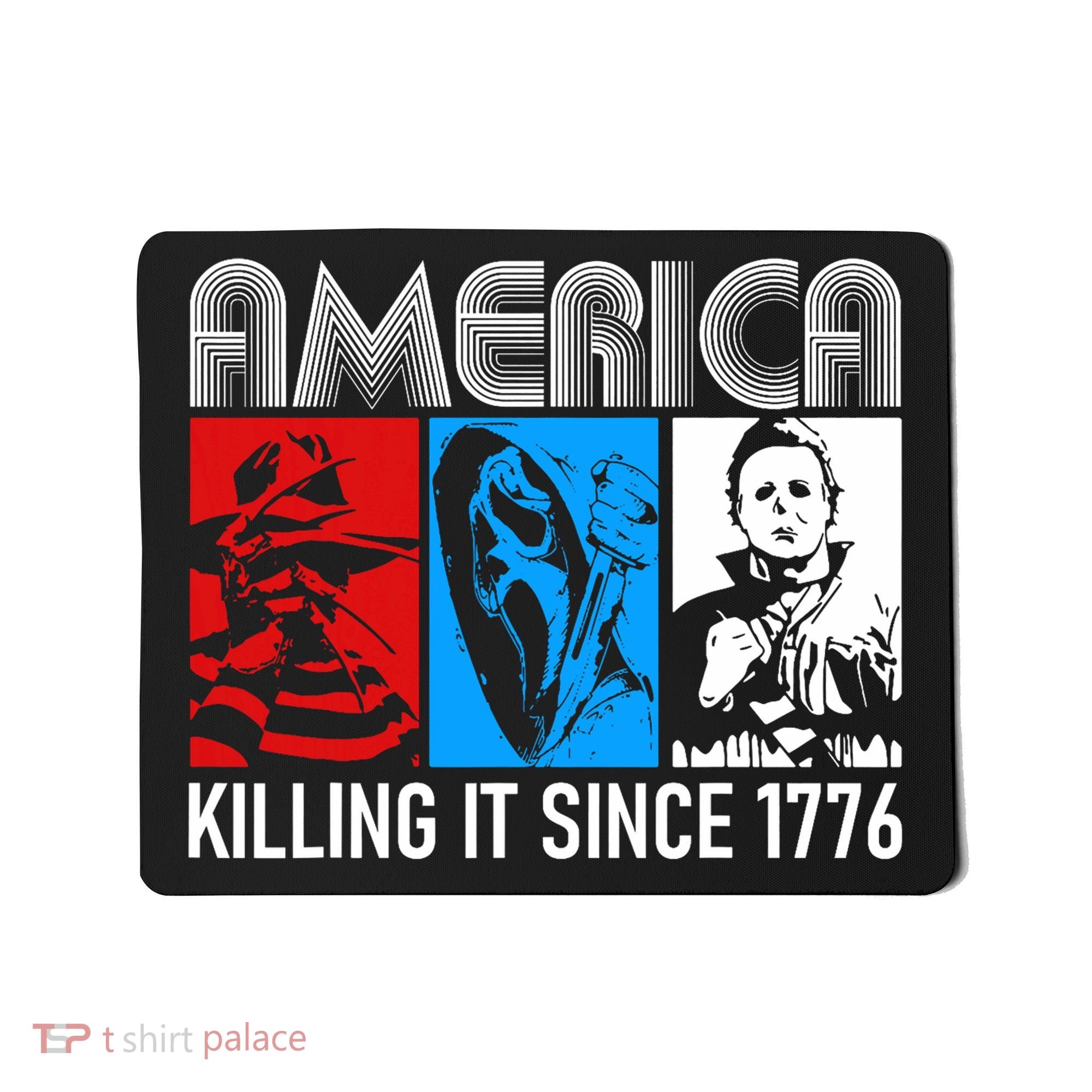 America Killing It Since 1776 Horror The Red White And Blue Mousepad