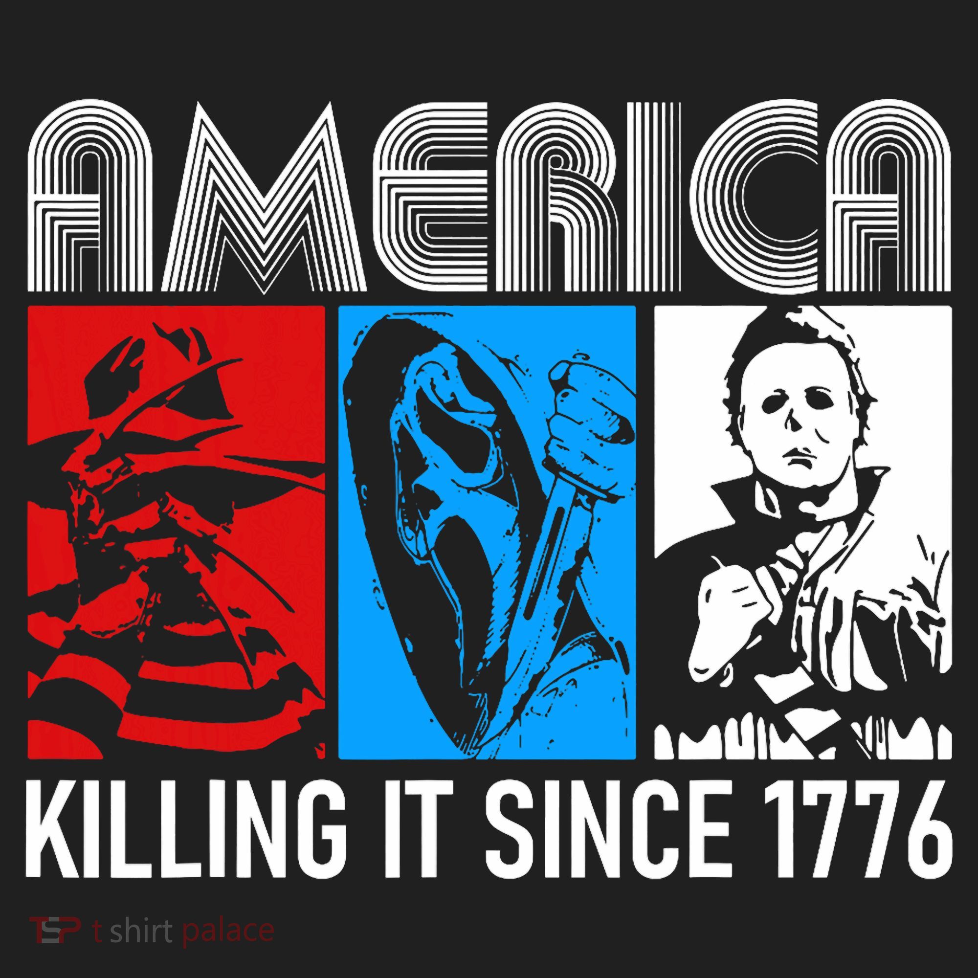 America Killing It Since 1776 Horror The Red White And Blue Hat