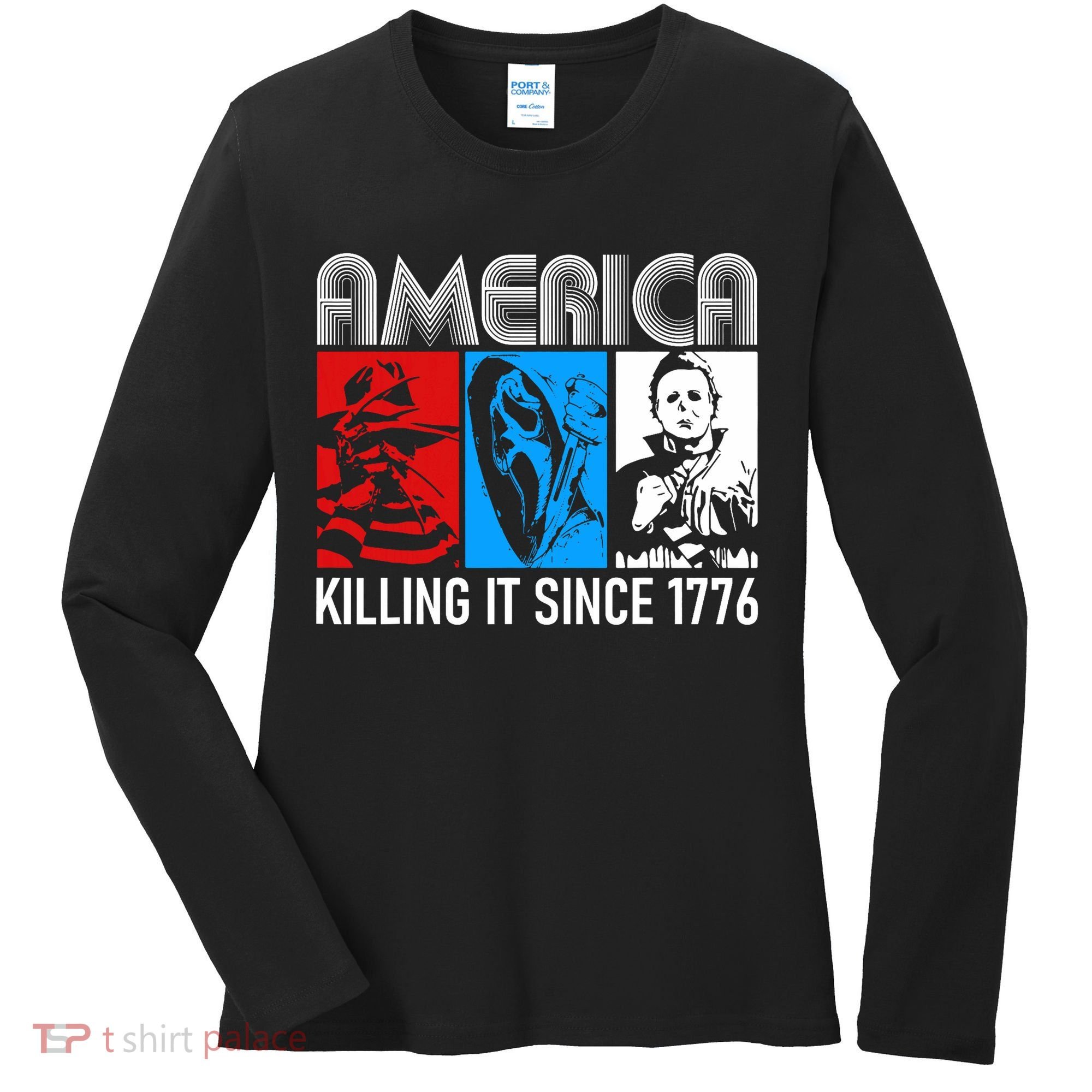 America Killing It Since 1776 Horror The Red White And Blue Women's Long Sleeve Shirt