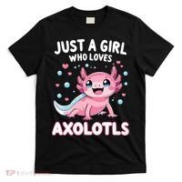 Axolotl Kawaii Just A Girl Who Loves Axolotls T-Shirt thumb 0