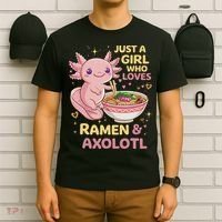 Axolotl Kawaii Just A Girl Who Loves Ramen And Axolotls T-Shirt thumb 6