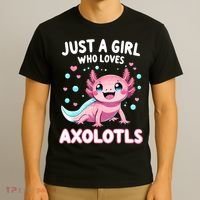 Axolotl Kawaii Just A Girl Who Loves Axolotls T-Shirt thumb 3