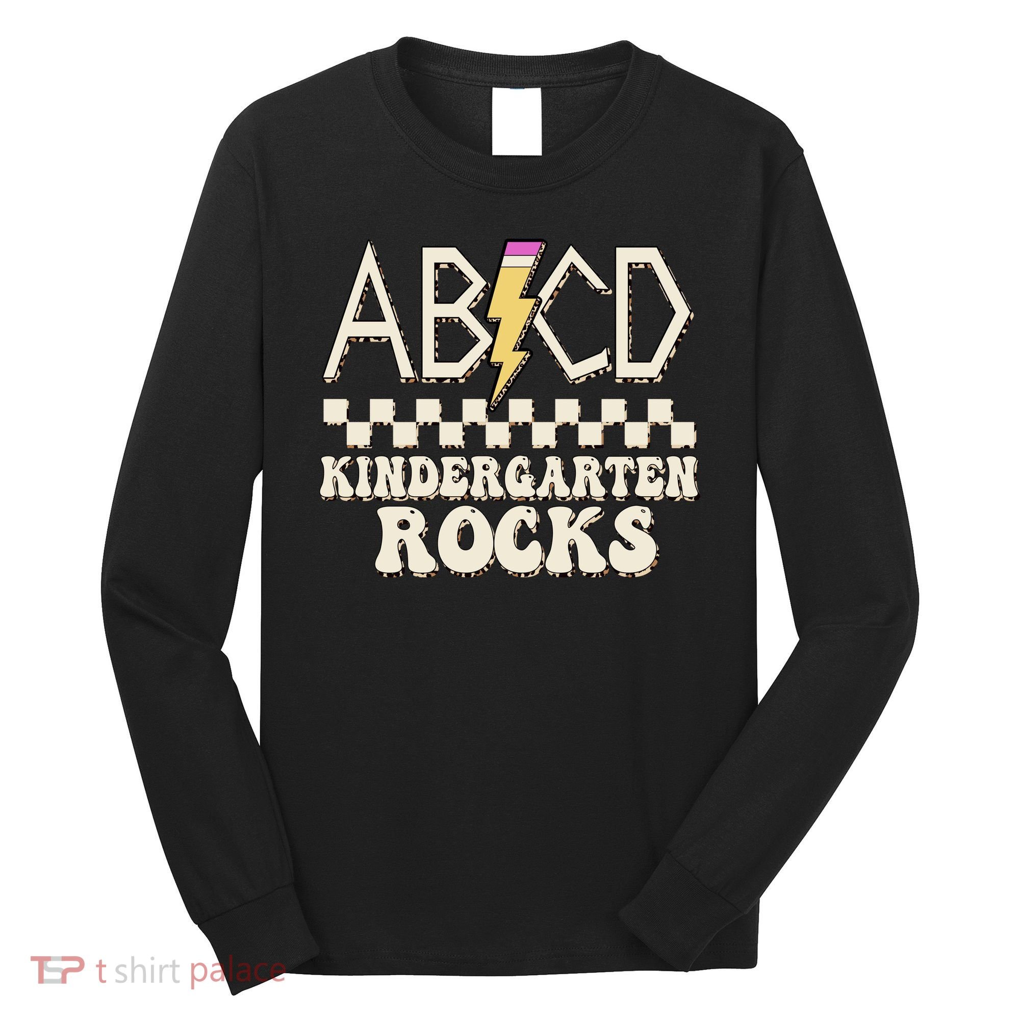 ABCD Kindergarten Rocks Long Sleeve Shirt
