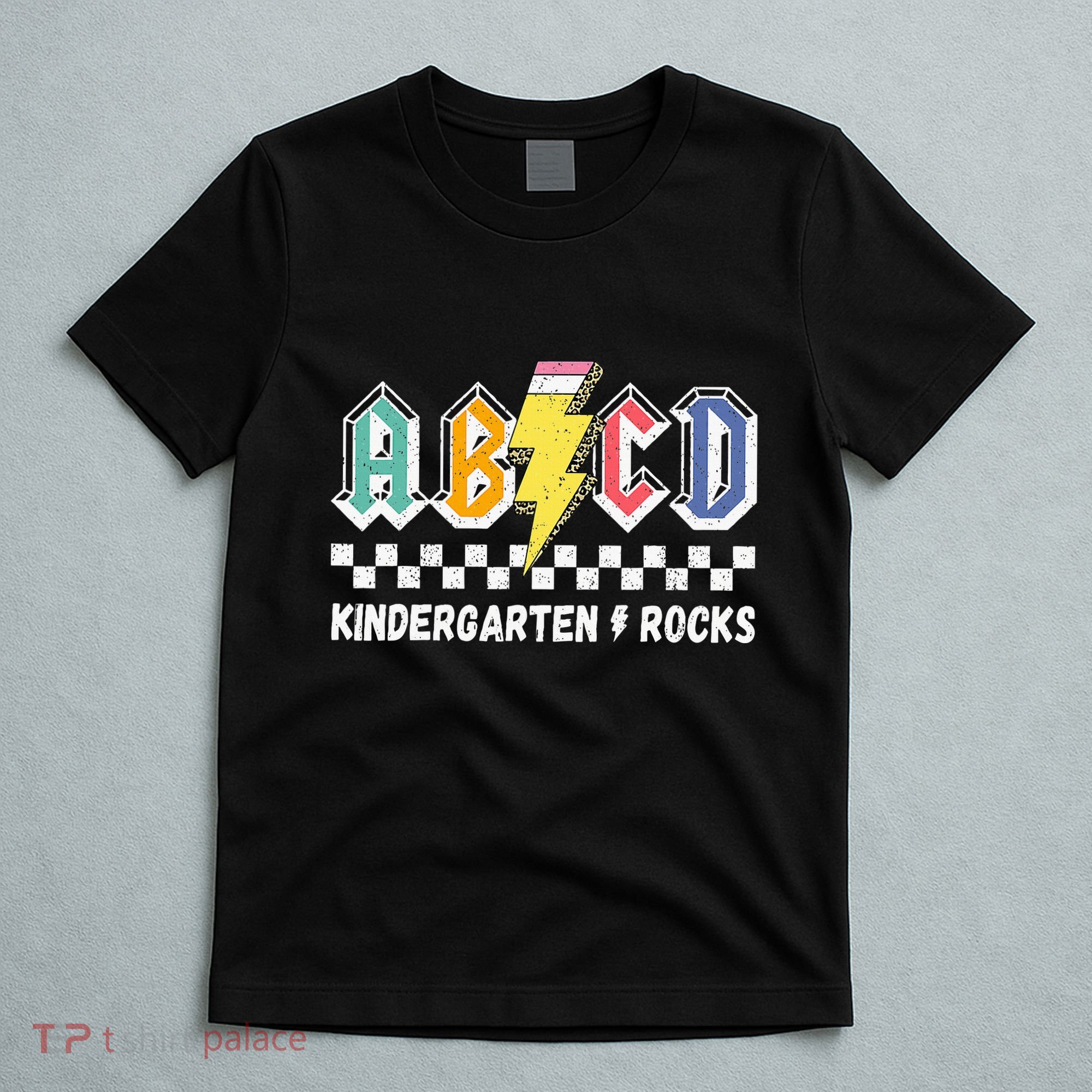 Abcd Kindergarten Rocks Pencil Lightning Teachers Rock T-Shirt