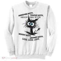 Annoyed Kitty Touchy Kitty Grouchy Ball Of Fur Moody Grumpy Sweatshirt thumb 0