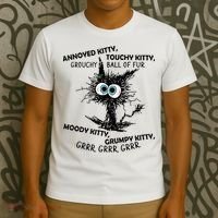 Annoyed Kitty Touchy Kitty Grouchy Ball Of Fur Moody Grumpy T-Shirt thumb 3