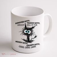 Annoyed Kitty Touchy Kitty Grouchy Ball Of Fur Moody Grumpy Coffee Mug thumb 1