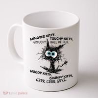 Annoyed Kitty Touchy Kitty Grouchy Ball Of Fur Moody Grumpy Coffee Mug thumb 0