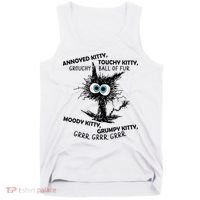 Annoyed Kitty Touchy Kitty Grouchy Ball Of Fur Moody Grumpy Tank Top thumb 0