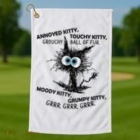 Annoyed Kitty Touchy Kitty Grouchy Ball Of Fur Moody Grumpy Golf Towel thumb 1