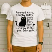 Annoyed Kitty Touchy Kitty Grouchy Ball Of Fur Black Cat T-Shirt thumb 6