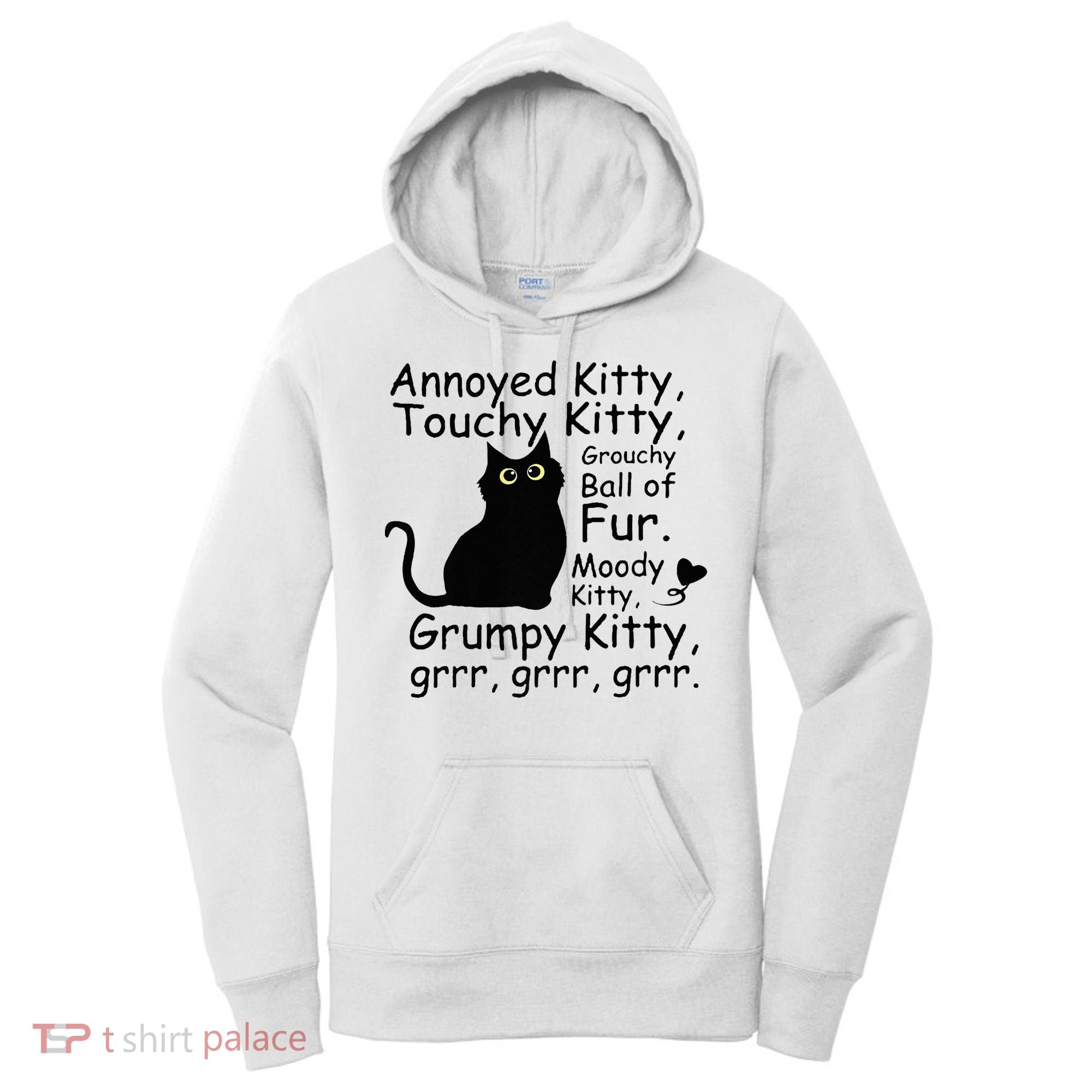Annoyed Kitty Touchy Kitty Grouchy Ball Of Fur Black Cat Women's Hoodie
