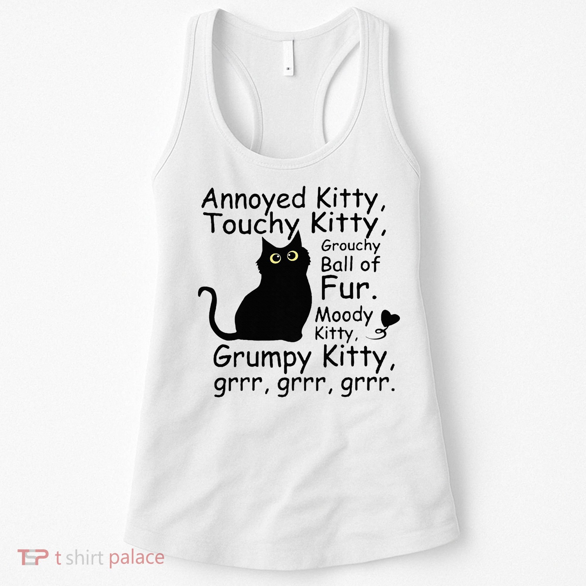 Annoyed Kitty Touchy Kitty Grouchy Ball Of Fur Black Cat Women's Tank Top