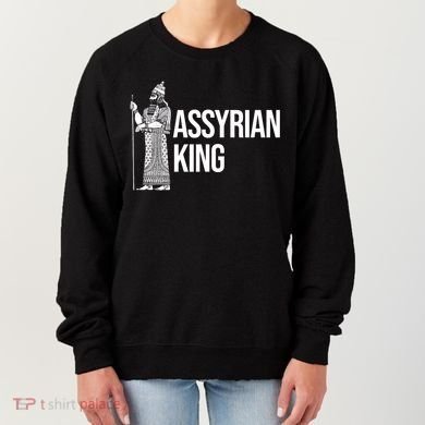 Assyrian King With An Assyrian King Funny Gift Women's Sweatshirt