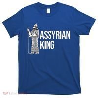 Assyrian King With An Assyrian King Funny Gift T-Shirt thumb 0