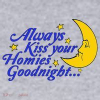 Always Kiss Your Homies Goodnight Oddly Specific Meme Women's Sweatshirt thumb 2