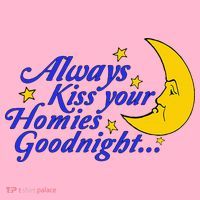 Always Kiss Your Homies Goodnight Oddly Specific Meme Coaster thumb 2