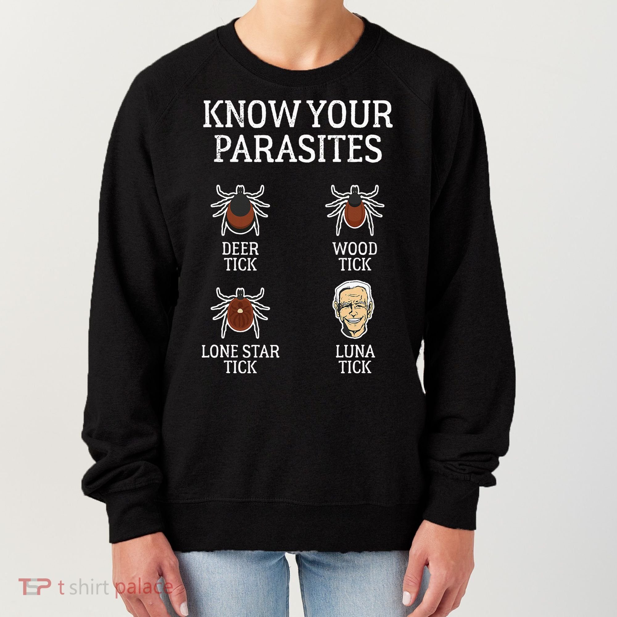 Antibiden Know Your Parasites Lunatic Impeach Joe Biden Women's Sweatshirt