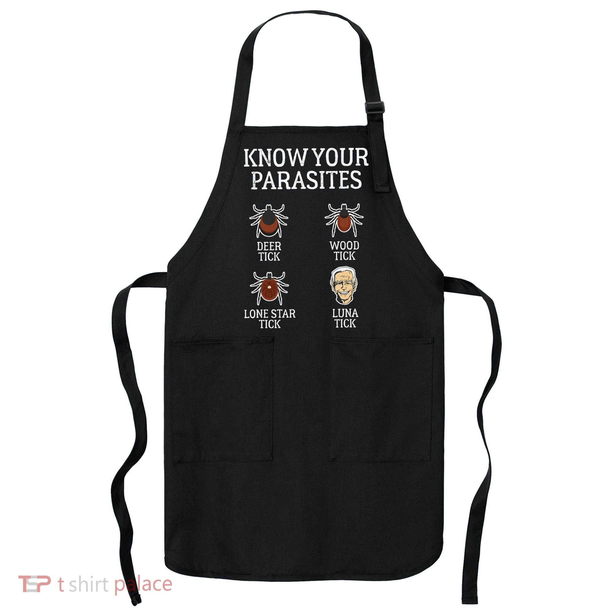Antibiden Know Your Parasites Lunatic Impeach Joe Biden Apron
