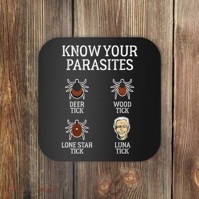 Antibiden Know Your Parasites Lunatic Impeach Joe Biden Coaster