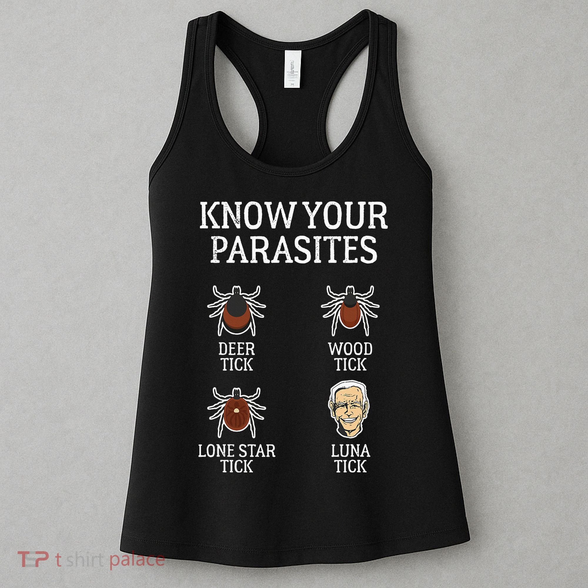 Antibiden Know Your Parasites Lunatic Impeach Joe Biden Women's Tank Top