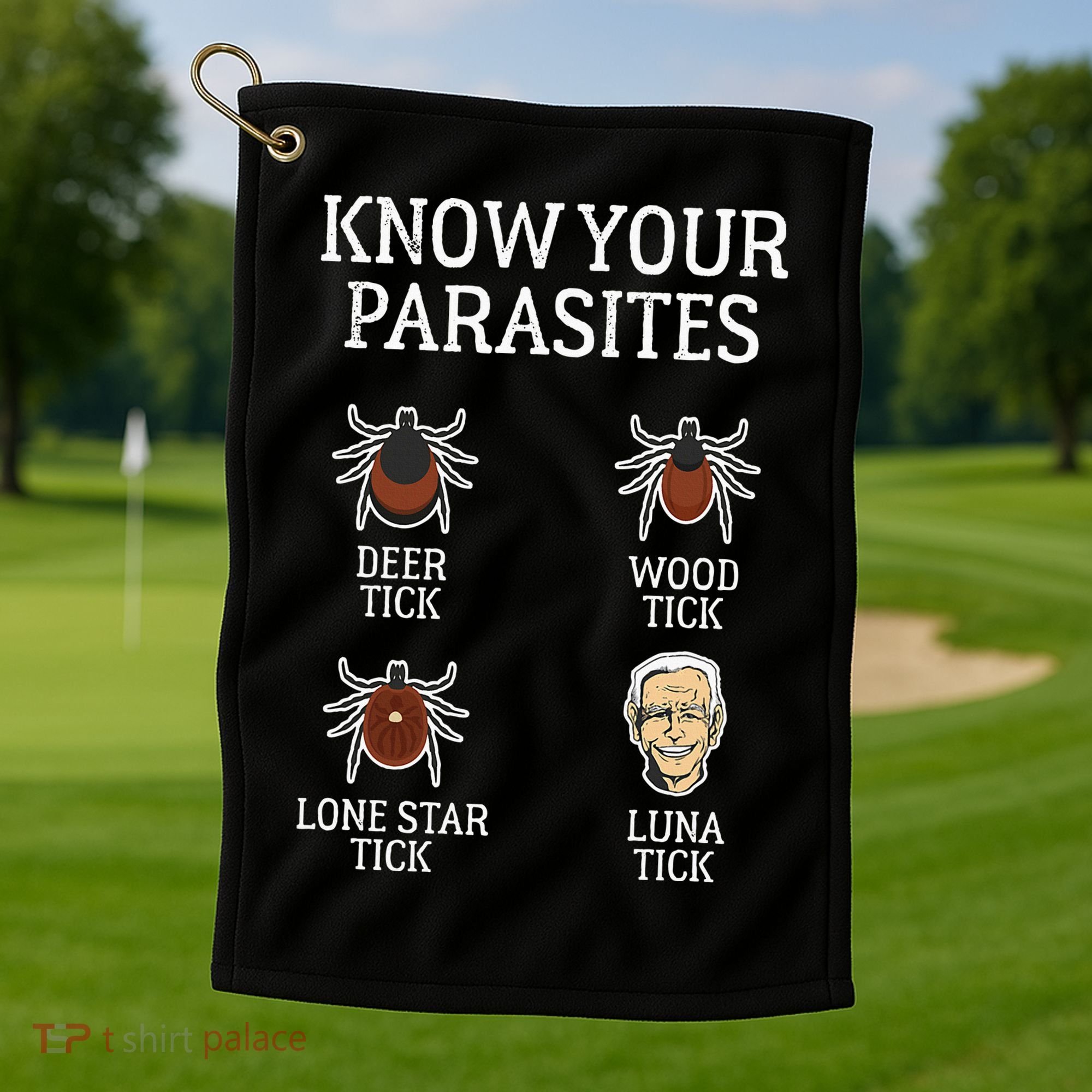 Antibiden Know Your Parasites Lunatic Impeach Joe Biden Golf Towel