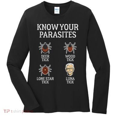 Antibiden Know Your Parasites Lunatic Impeach Joe Biden Women's Long Sleeve Shirt