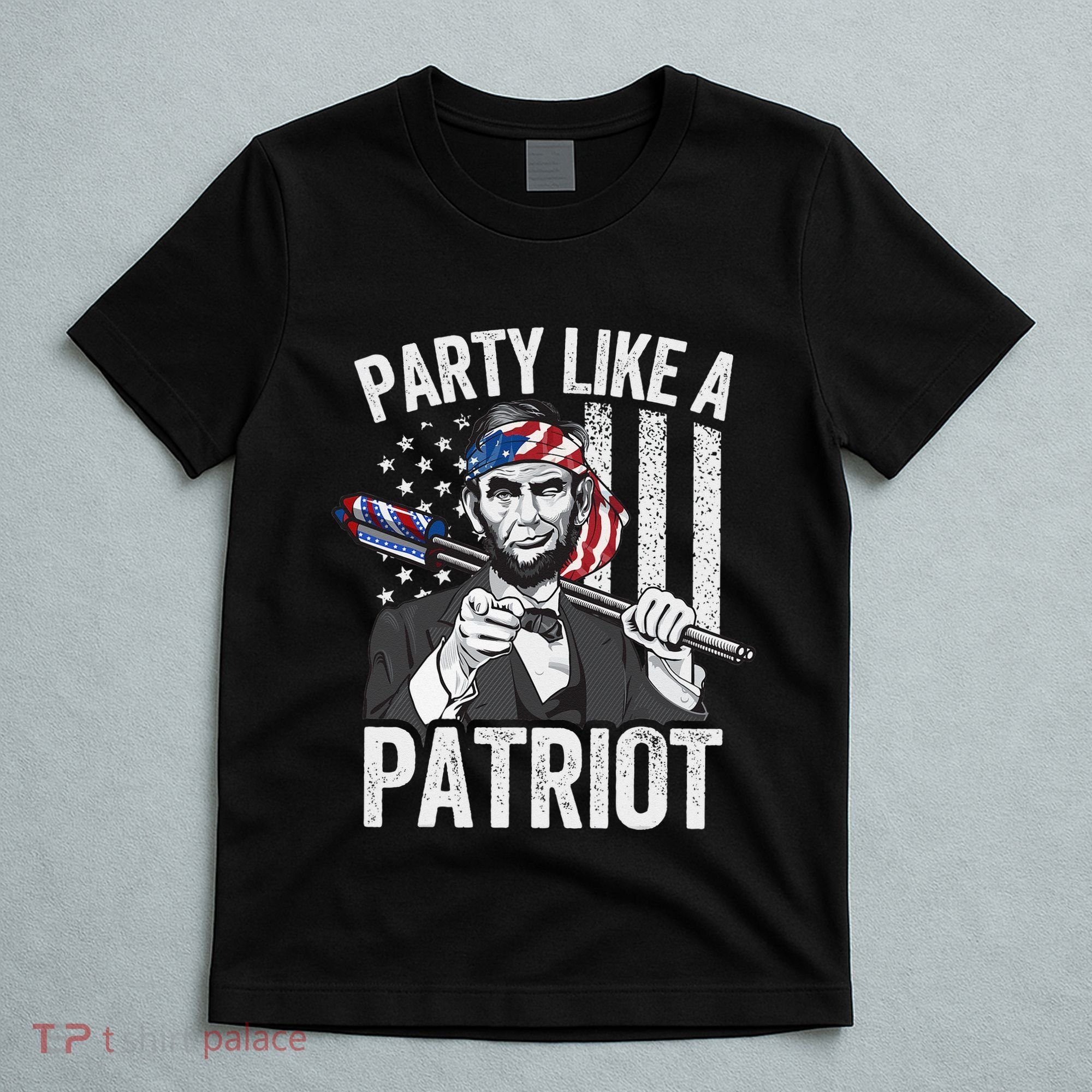 Abraham Lincoln 4th Of July American USA Flag T-Shirt