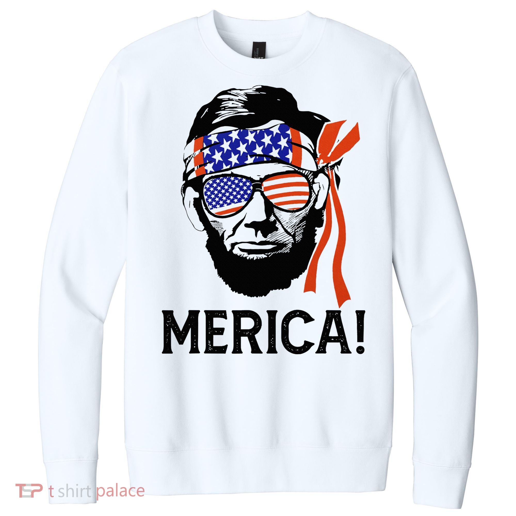 Abraham Lincoln 4th Of July Merica American Flag V.I.T. Fleece Crew Sweatshirt