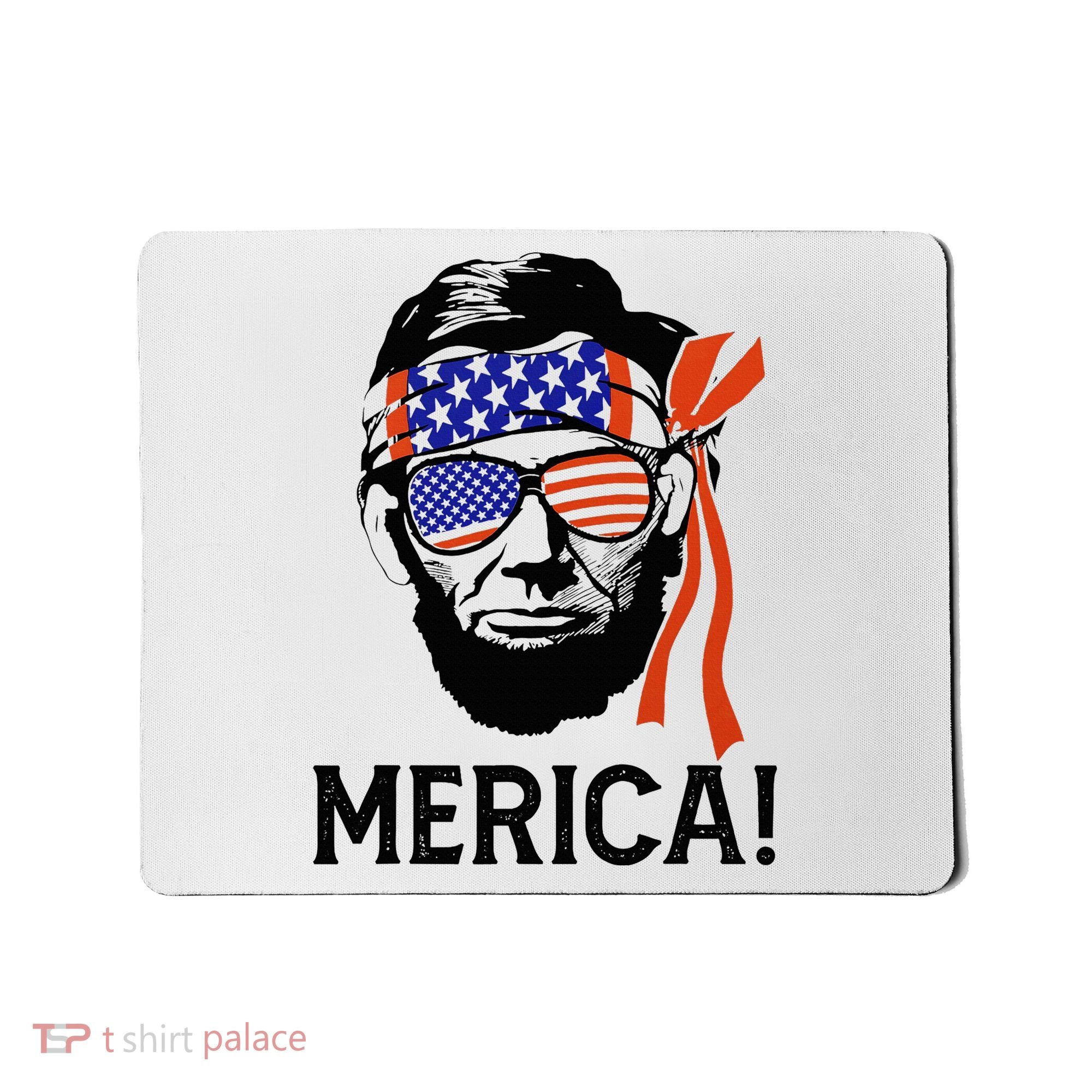 Abraham Lincoln 4th Of July Merica American Flag Mousepad